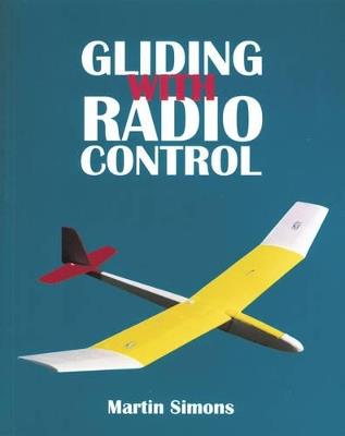 Gliding with Radio Control - Martin Simons - cover