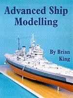 Advanced Ship Modelling - Bryan King - cover