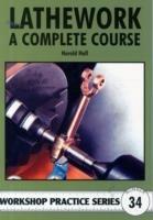 Lathework: A Complete Course - Harold Hall - cover