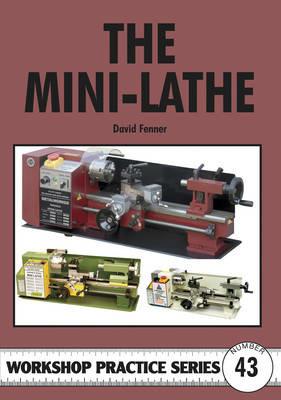 The Mini-lathe - David Fenner - cover