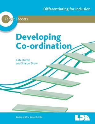 Developing Co-Ordination - Sharon Drew,Kate Ruttle - cover