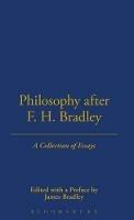 Philosophy After F.H. Bradley - James Bradley - cover