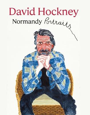 David Hockney: Normandy Portraits - cover