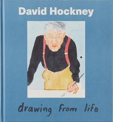 David Hockney: Drawing from Life - Sarah Howgate,Isabel Seligman - cover