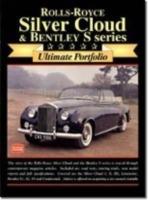 Rolls-Royce Silver Cloud and Bentley S Series Ultimate Portfolio