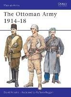 The Ottoman Army 1914–18 - David Nicolle - cover