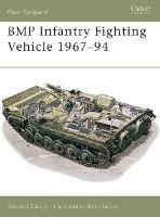 BMP Infantry Fighting Vehicle 1967–94 - Steven J. Zaloga - cover