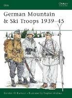 German Mountain & Ski Troops 1939–45 - Gordon Williamson - cover