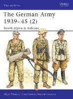 The German Army 1939-45 (2): North Africa & Balkans - Nigel Thomas - cover