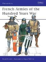 French Armies of the Hundred Years War - David Nicolle - cover