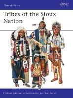 Tribes of the Sioux Nation - Michael G Johnson - cover