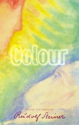 Colour - Rudolf Steiner - cover