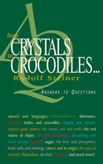 From Crystals to Crocodiles: Answers to Questions