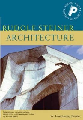 Architecture: An Introductory Reader - Rudolf Steiner - cover