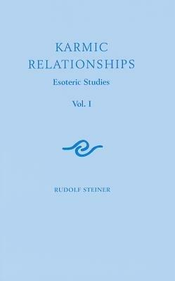 Karmic Relationships: Esoteric Studies - Rudolf Steiner - cover