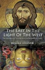 The East In Light Of The West: The Children of Lucifer and the Brothers of Christ