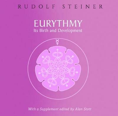Eurythmy, Its Birth and Development - Rudolf Steiner - cover