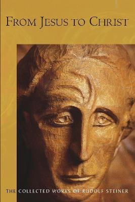 From Jesus to Christ - Rudolf Steiner - cover