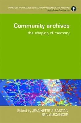 Community Archives: The Shaping of Memory - cover