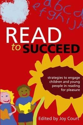 Read to Succeed: Strategies to Engage Children and Young People in Reading for Pleasure - cover