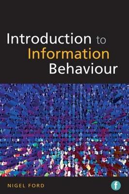 Introduction to Information Behaviour - Nigel Ford - cover