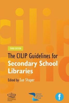 CILIP Guidelines for Secondary School Libraries - cover
