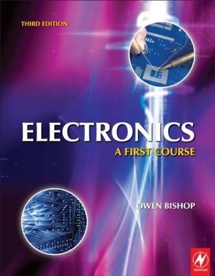 Electronics: A First Course - Owen Bishop - cover