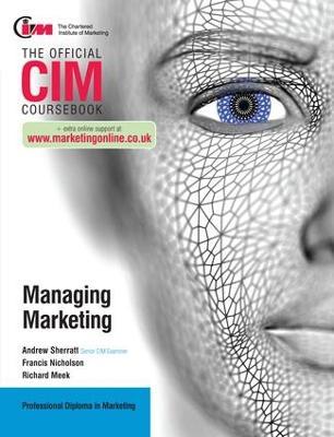 CIM Coursebook: Managing Marketing - Francis Nicholson - cover