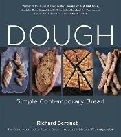 Dough: Simple Contemporary Bread - Richard Bertinet,Richard Bertinet - cover