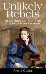Unlikely Rebels: The Gifford Girls