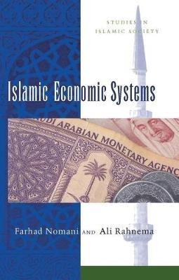 Islamic Economic Systems - Farhad Nomani,Ali Rahnema - cover