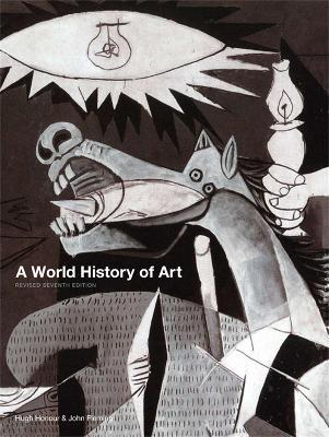 A World History of Art, Revised 7th ed. - John Fleming,Hugh Honour - cover