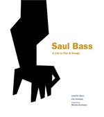 Saul Bass: A Life in Film & Design