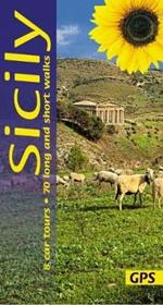 Sicily Sunflower Guide: 70 long and short walks with detailed maps and GPS; 8 car tours with pull-out map
