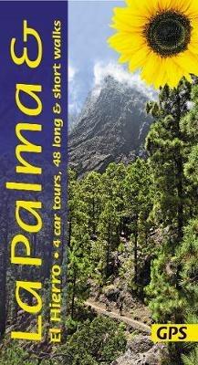 La Palma and El Hierro: 4 car tours, 48 long and short walks - Noel Rochford - cover
