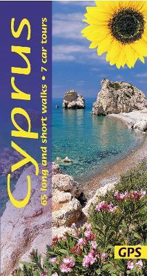 Cyprus Sunflower Walking Guide: 65 long and short walks with detailed maps and GPS; 7 car tours with pull-out map - Geoff Daniel - cover