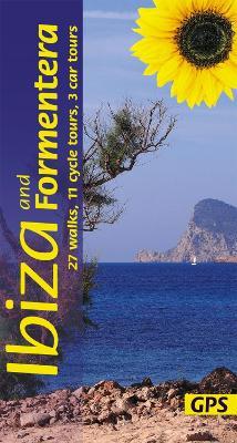 Ibiza and Formentera Sunflower Walking Guide: 27 walks, 11 cycle tours and 3 car tours - Hans Losse - cover
