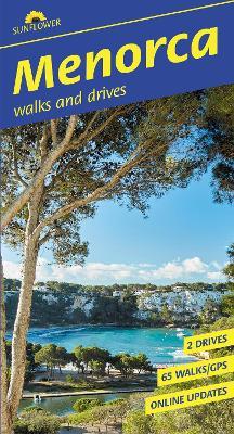 Menorca Sunflower Walking Guide: 65 walks and 2 car tours - Rodney Ansell - cover