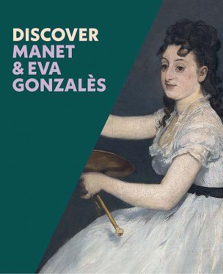 Discover Manet & Eva Gonzales - Sarah Herring,Emma Capron - cover