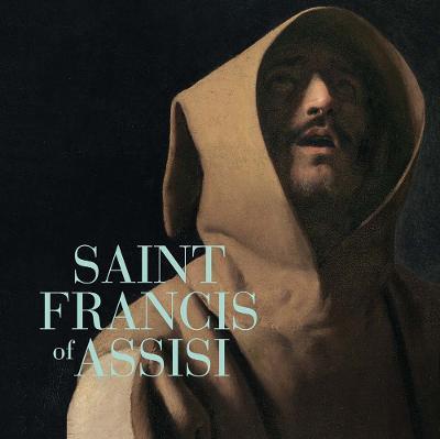 Saint Francis of Assisi - Gabriele Finaldi,Joost Joustra - cover