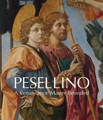 Pesellino: A Renaissance Master Revealed - Laura Llewellyn - cover