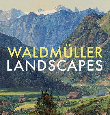 Waldmüller: Landscapes - Sarah Herring - cover