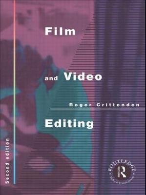 Film and Video Editing - Roger Crittenden - cover