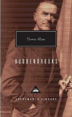 Buddenbrooks: The Decline of a Family - Thomas Mann - cover