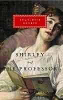 Shirley, The Professor - Charlotte Brontë - cover