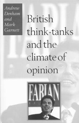 British Think-Tanks And The Climate Of Opinion - Andrew Denham - cover