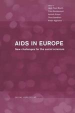 AIDS in Europe: New Challenges for the Social Sciences