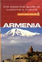 Armenia - Culture Smart!: The Essential Guide to Customs & Culture