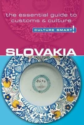 Slovakia - Culture Smart!: The Essential Guide to Customs & Culture - Brendan F.R. Edwards - cover
