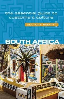 South Africa - Culture Smart!: The Essential Guide to Customs & Culture - Isabella Morris - cover